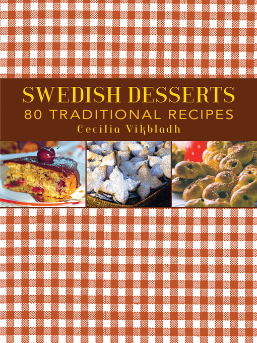 Title details for Swedish Desserts by Cecilia Vikbladh - Available